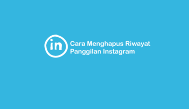 Cara Hapus Riwayat Panggilan Instagram