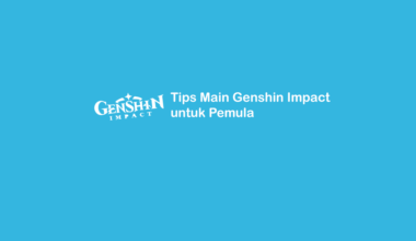 Tips Main Game Genshin Impact