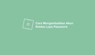 Cara Mengembalikan Akun Roblox