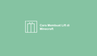 Cara Buat Lift di Minecraft
