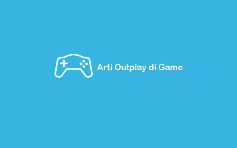 Arti Outplay Game