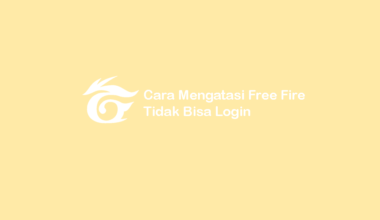 Cara Atasi Free Fire Tidak Bisa Login