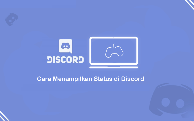 Cara Tampilkan Status Discord