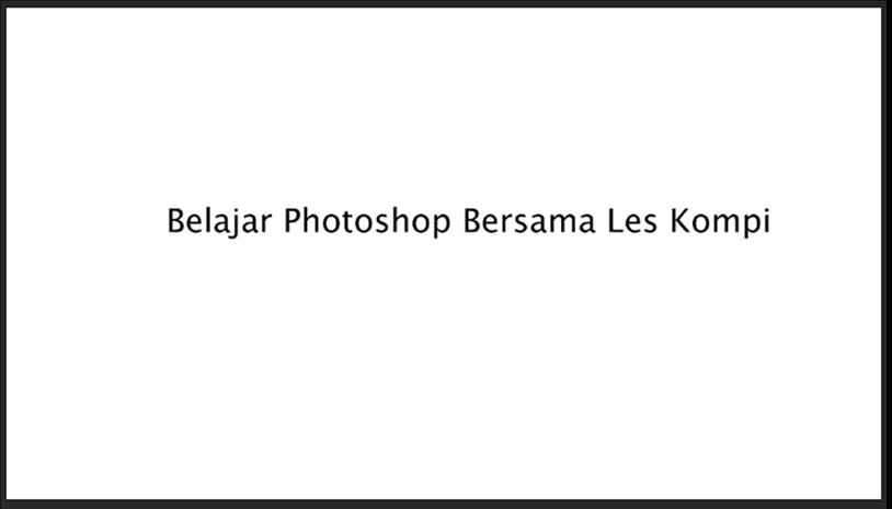 Contoh Tulisan Awal di Photoshop